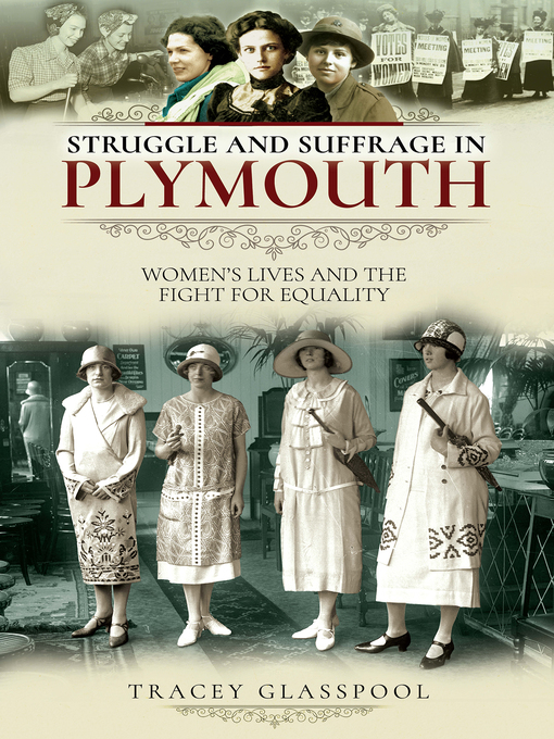 Title details for Struggle and Suffrage in Plymouth by Tracey Glasspool - Available